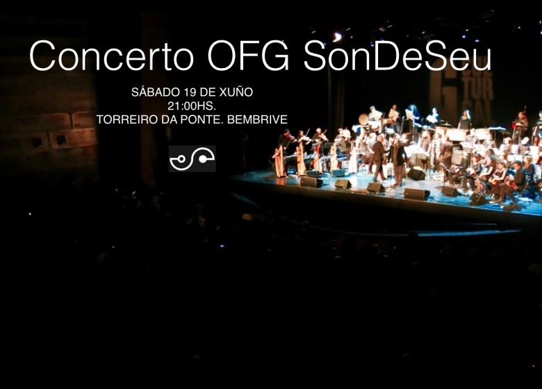 A OFG SonDeSeu en concerto. Bembrive. Torrreiro da Ponte. Sábado 19 de xuño. 21:00hs.
