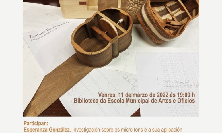 NOVAS GZ. ZANFONA. Entre Bastidores: Os previos dun proxecto. CAIM ZANFONA. Venres da EMAO. 11/MAR. 19:00hs. Biblioteca da EMAO