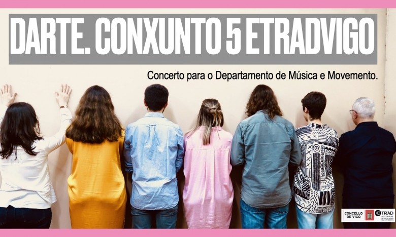 VÍDEO do 1º Concerto de DARTE. Conxunto 5 de avanzado da ETRAD. EXTRAESCOLARES ETRADVIGO 21-22