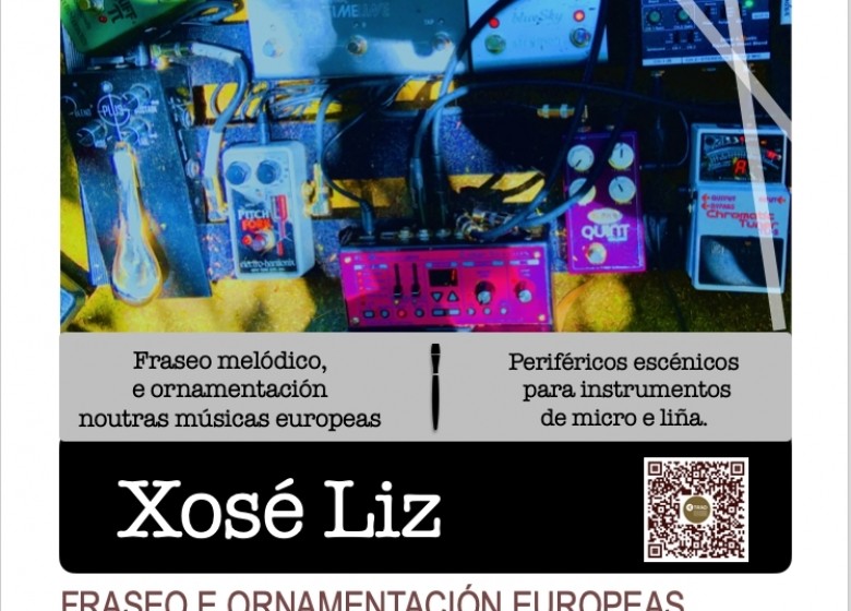 CURSO. Fraseo melódico, ornamentación noutras músicas europeas e periféricos escénicos para instrumentos de micro e liña. Xosé Liz. 13, 20 e 27 de xaneiro de 2023. EXTRAESCOLARES ETRAD 2022/23