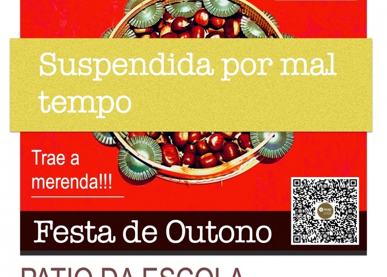 Suspendida a Festa de Outono programada para este venres 10 de novembro, debido ás desfavorables previsións meteorolóxicas.