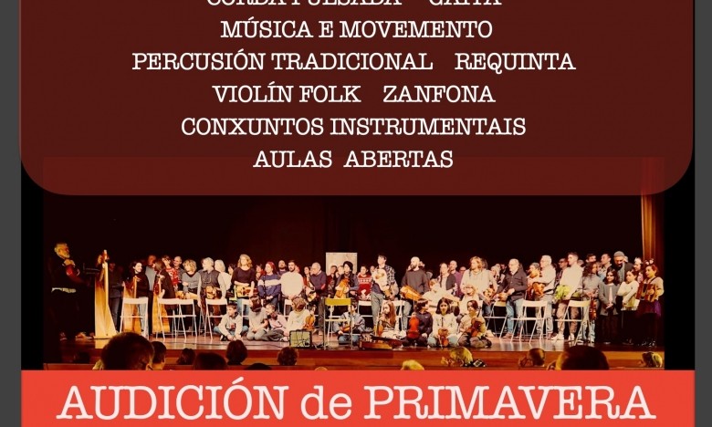 AUDICIÓN DE PRIMAVERA. Venres 23/MAR. 18:00H. Auditorio Municipal de Vigo. Extraescolares ETRADVIGO 2023-24