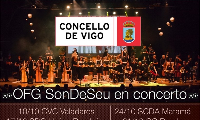 OFG SonDeSeu. Xira de outono. Centros culturais de Vigo. 10/10 no C.C. de Valadares. 17/10 na S.D.R.C. Helios de Bembrive.  24/10 na S.C.D. Atlántida de Matamá. 31/10 na C.C. de Beade.