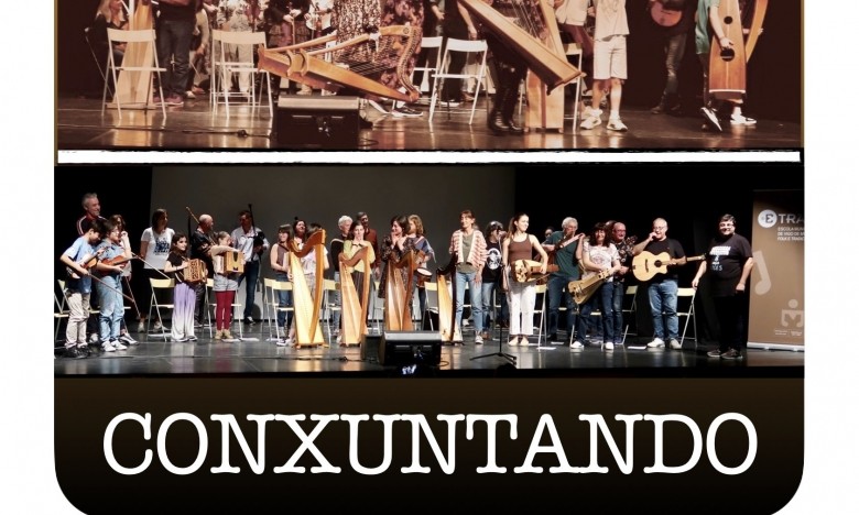 CONXUNTANDO. Mércores 05/XUÑO. 18:00h. Auditorio do Concello de Vigo. Entrada libre ata completar aforamento. Extraescolares ETRAD 2023/24