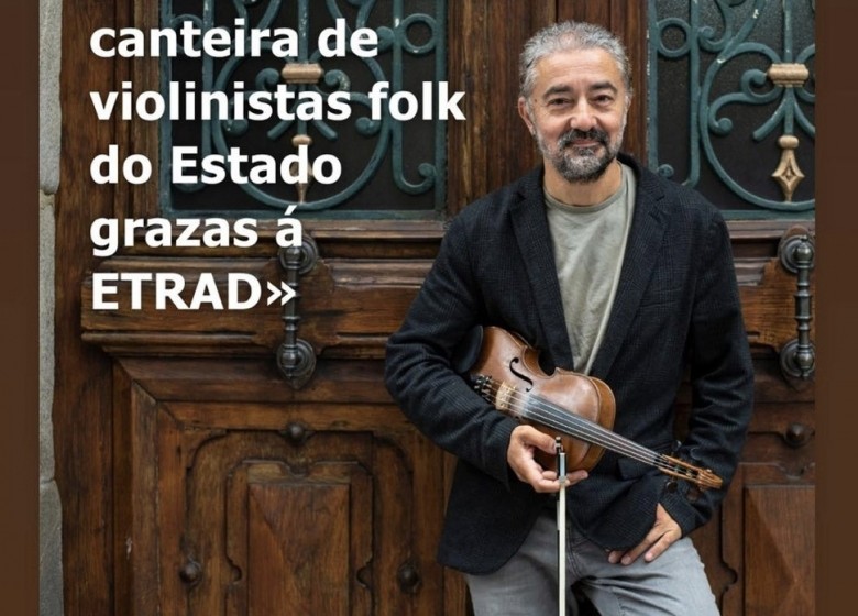 O mestre de Violín Folk da ETRAD, vigués do mes da revista A MOVIDA Vigo.