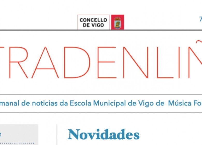 ETRADCOVID19. 4º BOLETIN ETRADENLIÑA. Xa nas vosas caixas de correo con novos contidos para traballar ao longo da semana.