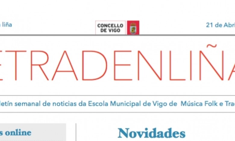 ETRADCOVID19. 6º BOLETIN ETRADENLIÑA. Xa nas vosas caixas de correo cos novos contidos para traballar ao longo da semana.