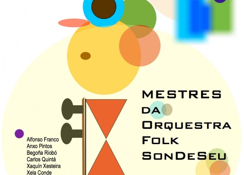 NOVAS ETRAD 2020-21. Concertos dos Mestres da Orquestra Folk SonDeSeu. VIGO EN SONS. 22 OUT/ 05NOV. 20:00hs. Auditorio Municipal de Vigo