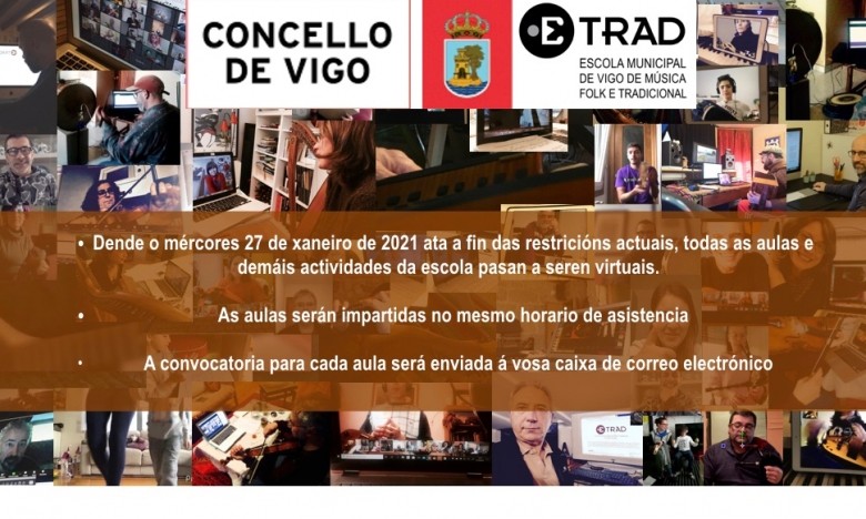 ETRADCOVID-19. Dende o mércores 27 de xaneiro de 2021 ata a fin das restricións actuais, todas as aulas e o resto de actividades da escola pasan a seren virtuais.
